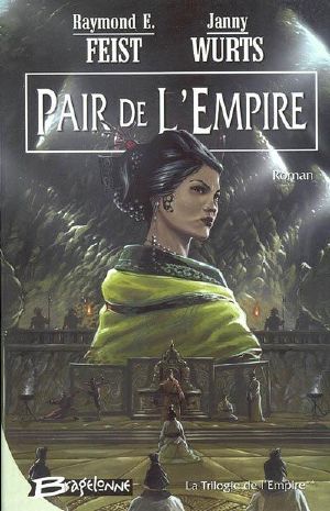 [La Trilogie de l'Empire 02] • Pair De L'Empire